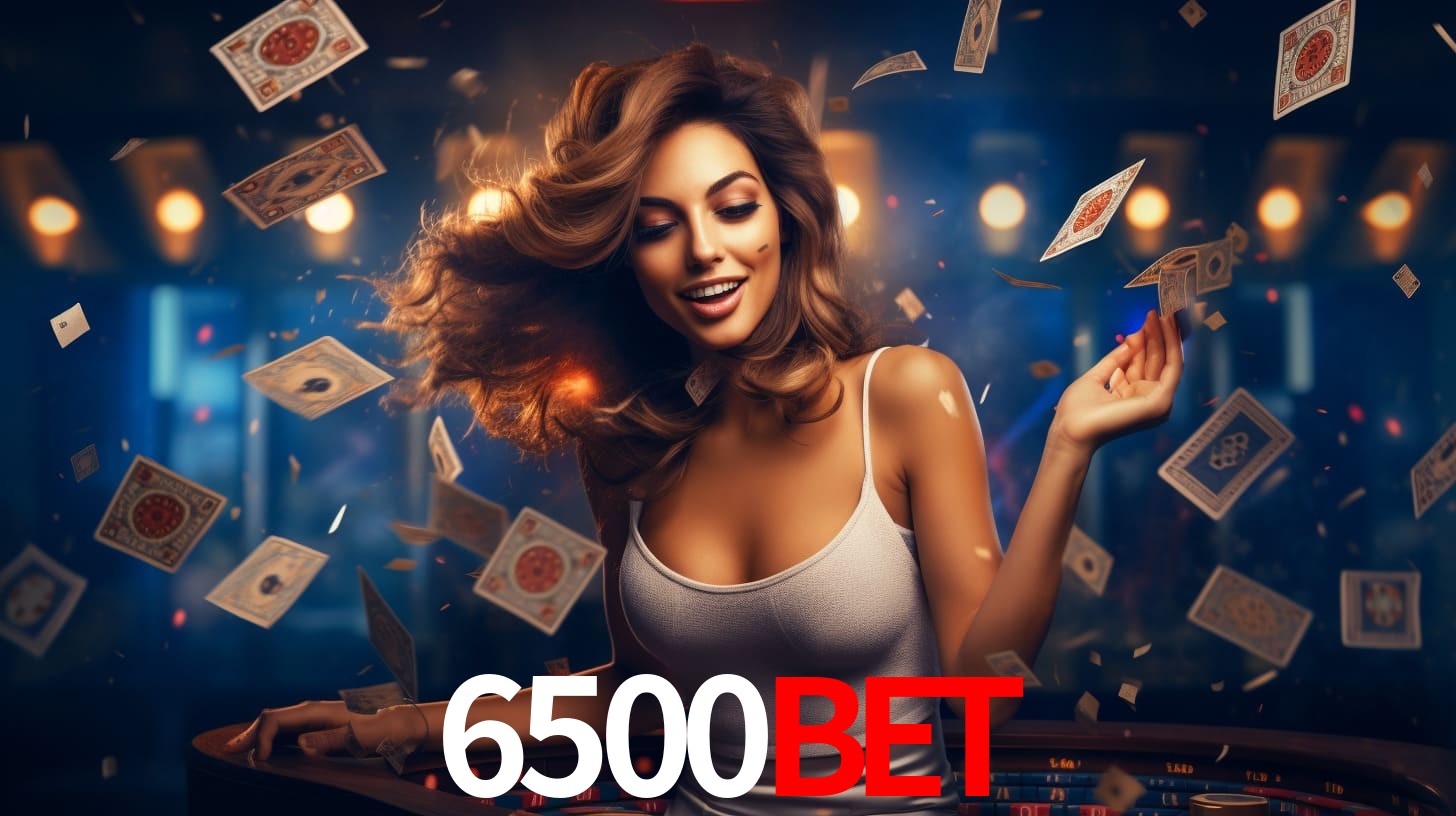 6500bet,6500 bet
